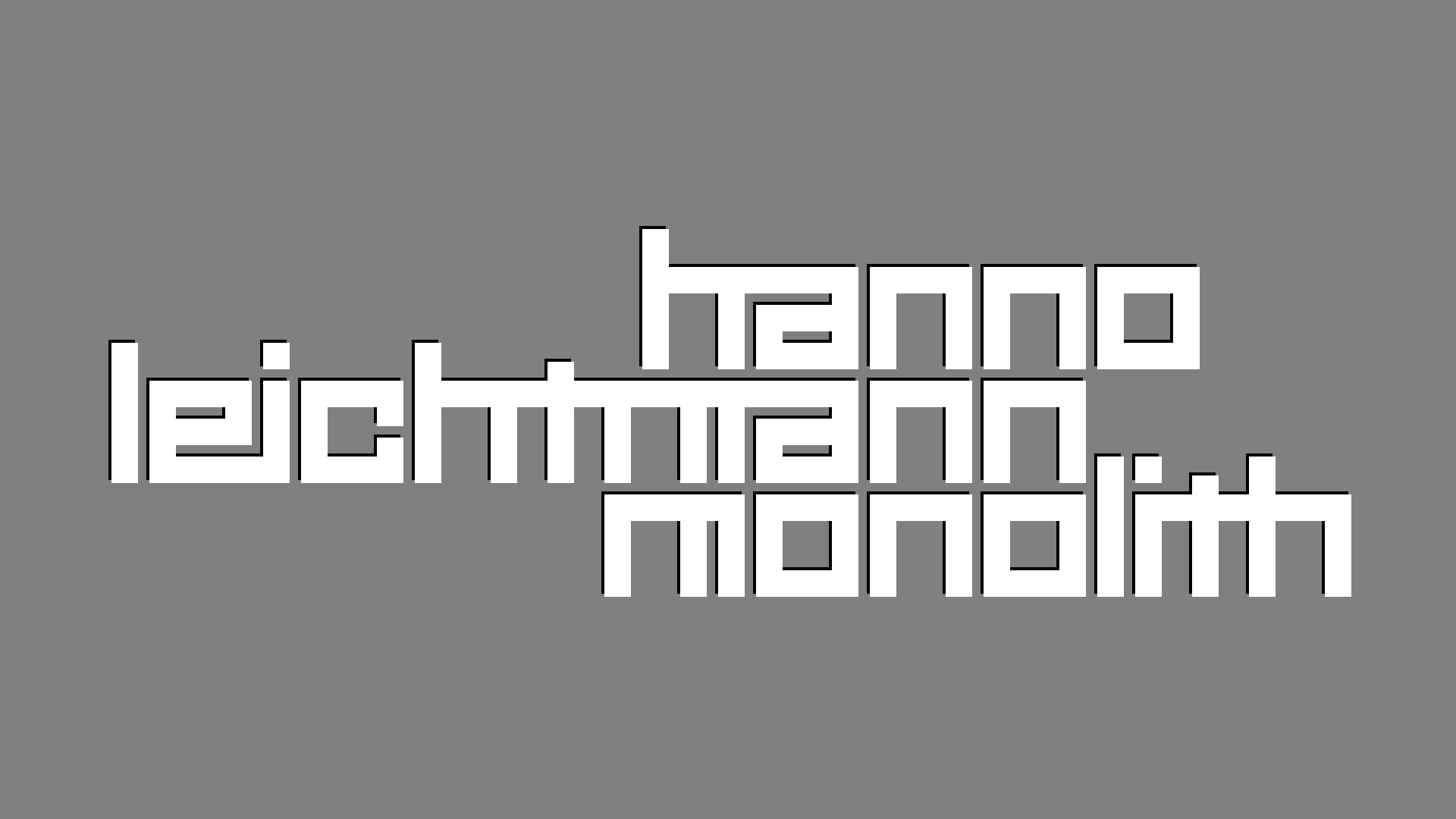 2021-02-26 Monolith - Hanno Leichtmann (Digitaler Mix)