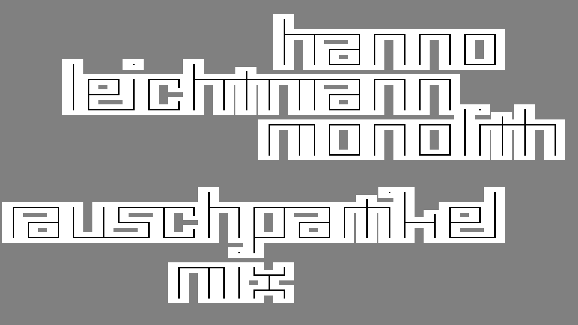 2021-02-26 Monolith - Hanno Leichtmann (Digitaler Mix)